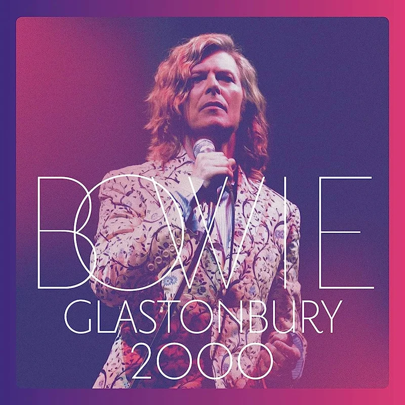 Bowie - Glastonbury 2000