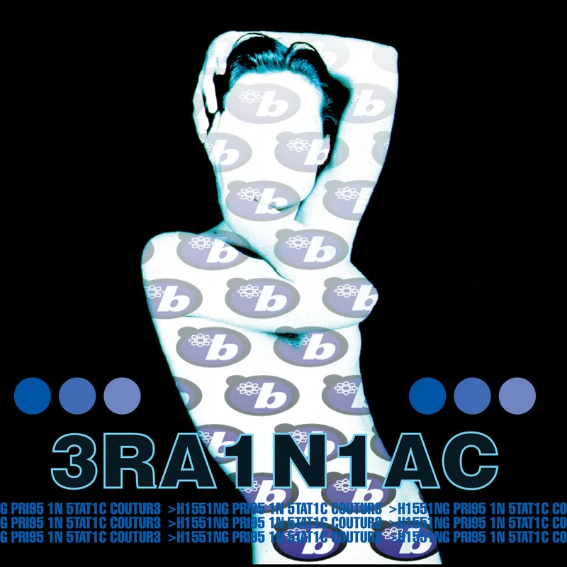 BRAINIAC 'HISSING PIGS IN STATIC COUTURE' LP