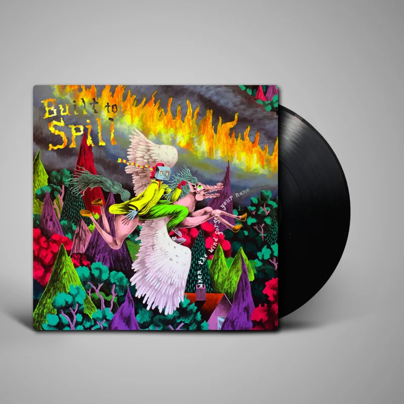 Built to Spill - When the Wind Forgets