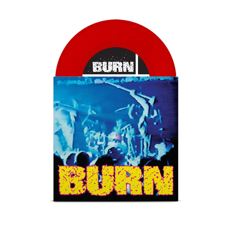 BURN 'BURN' 7" EP (Opaque Red Vinyl)