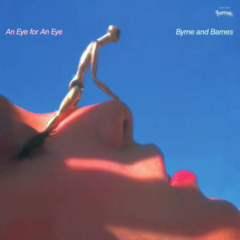 Byrne & Barnes - An Eye For An Eye (LP, Album, RE) (Very Good Plus (VG+))