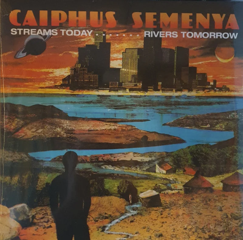 Caiphus Semenya - Streams Today Rivers Tomorrow (LP, Album, RE, 140) (Mint (M))