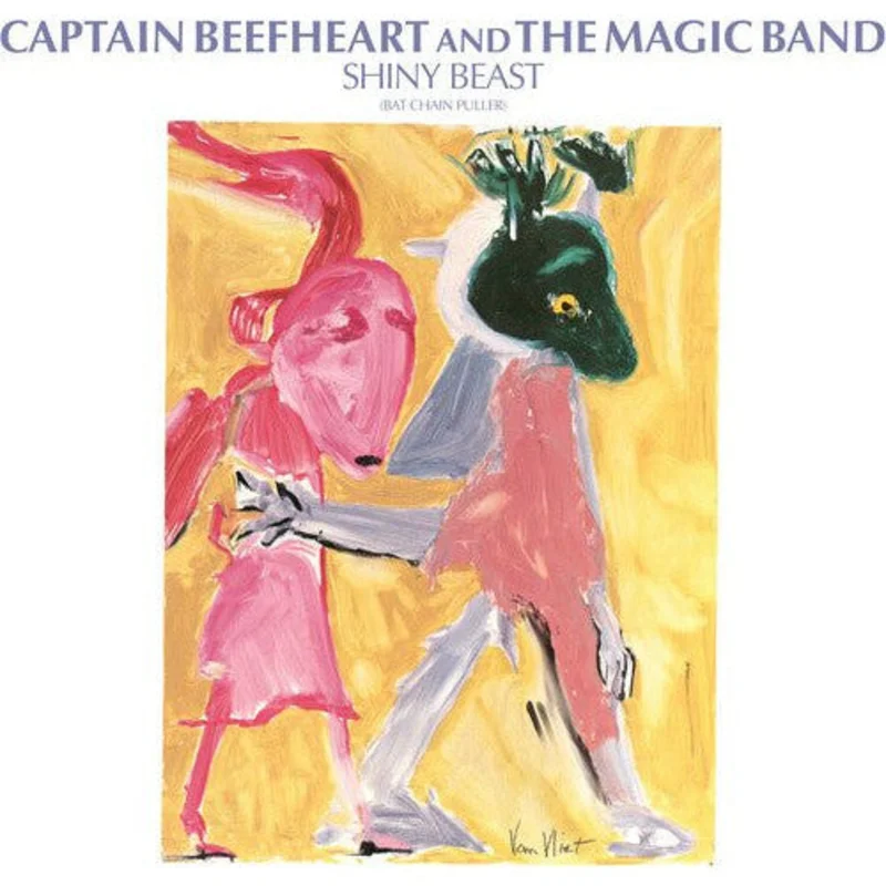 Captain Beefheart And The Magic Band - Shiny Beast (Bat Chain Puller) [45th Anniversary]