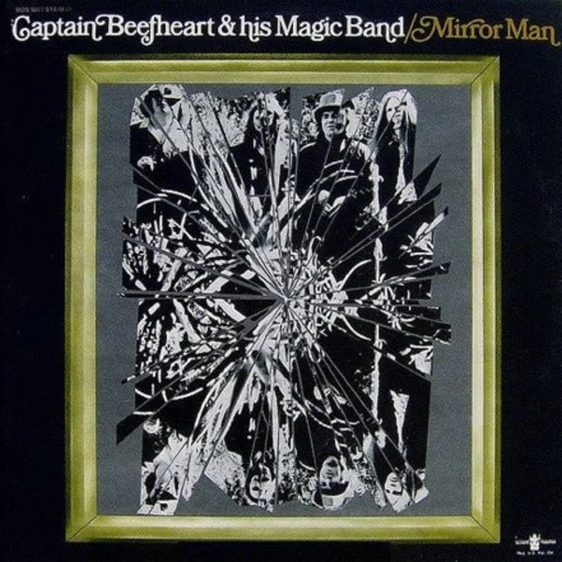 Captain Beefheart & His Magic Band - Mirror Man