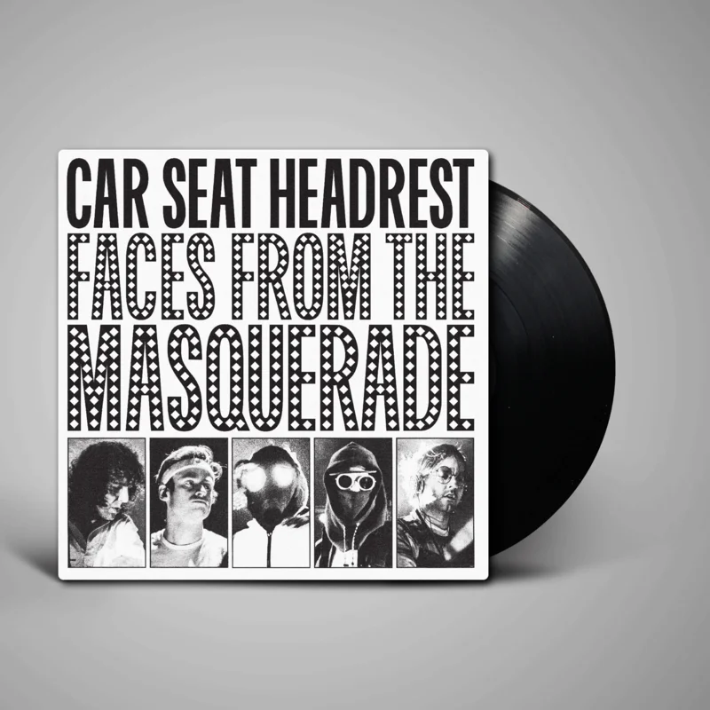 Car Seat Headrest - Faces From The Masquerade