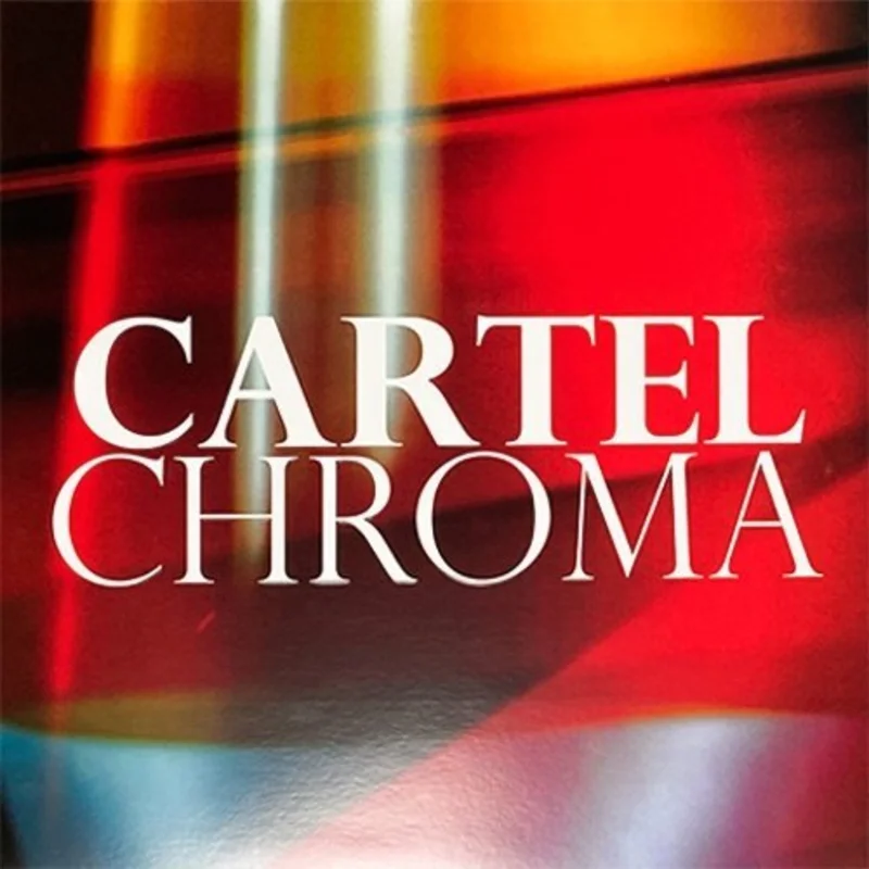 Cartel - Chroma