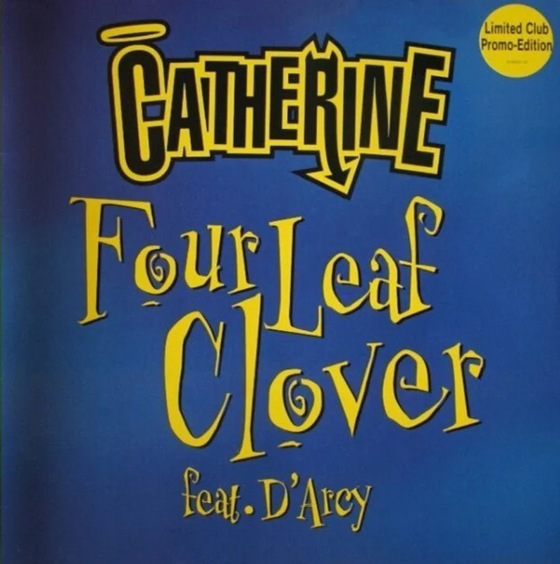 Catherine Feat. D'Arcy - Four Leaf Clover