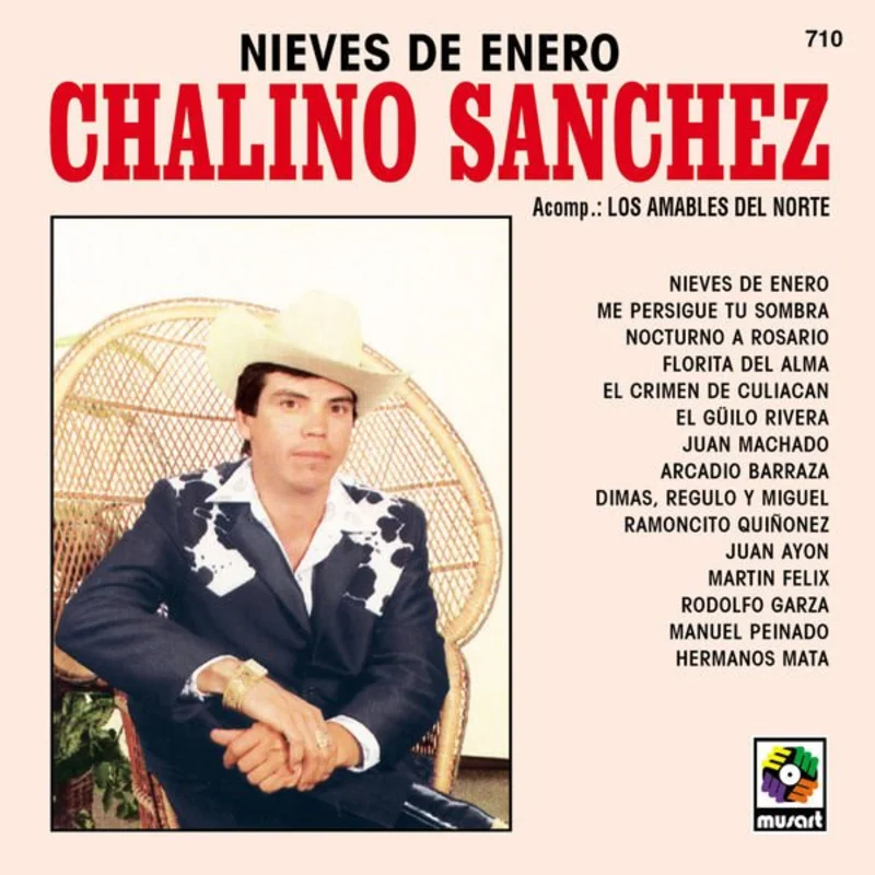 Chalino Snchez Acomp. Los Amables Del Norte - Nieves De Enero