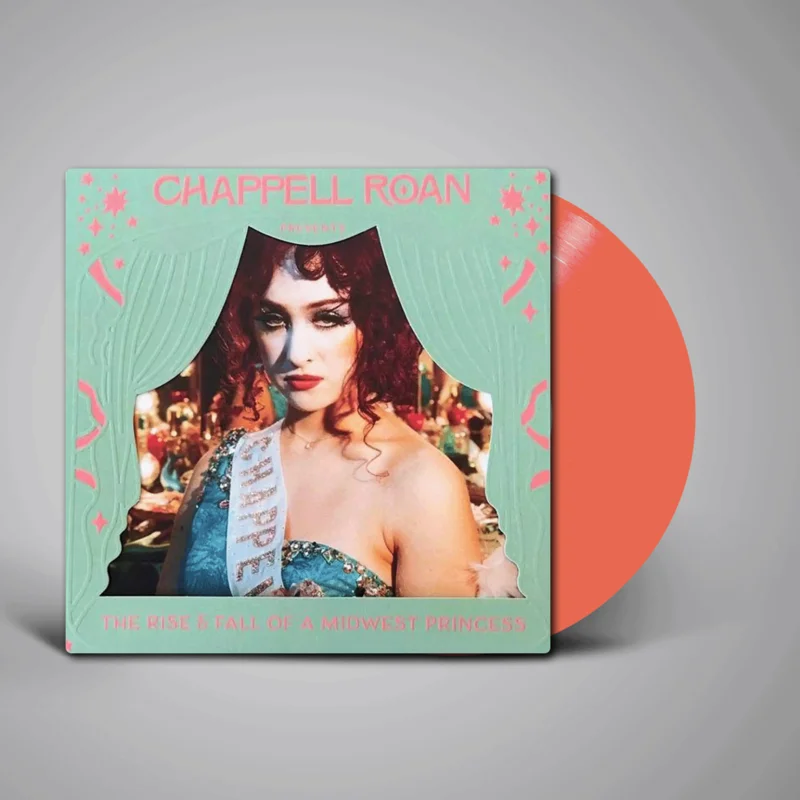 Chappell Roan - The Rise And Fall Of A Midwest Princess (Anniversary Edition)