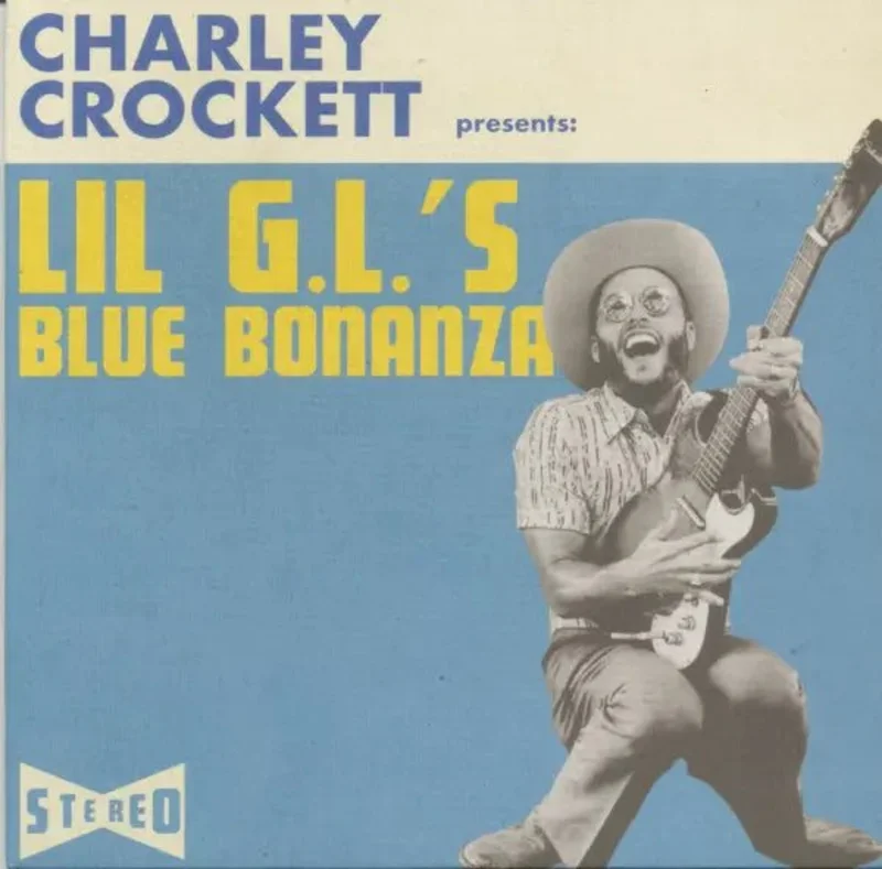 Charley Crockett - Lil G.L.'s Blue Bonanza