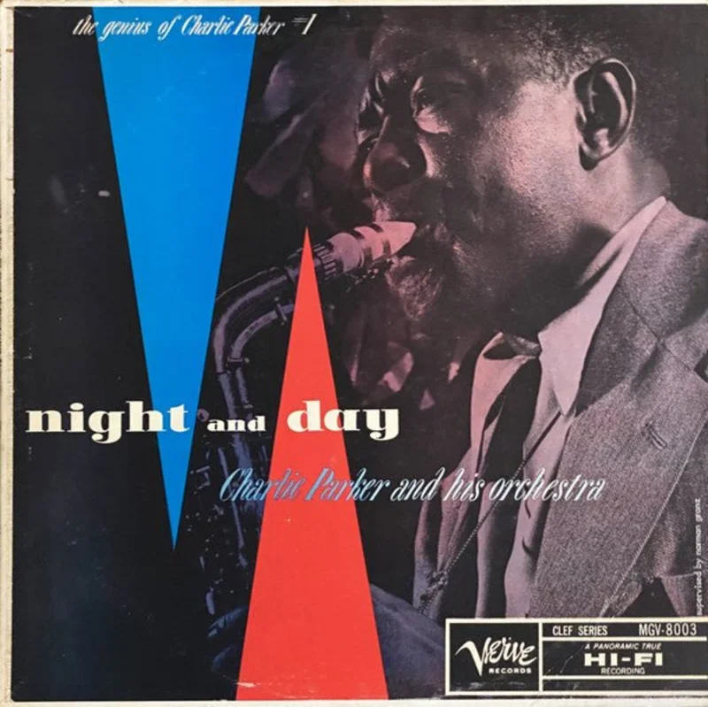 Charlie Parker And His Orchestra - Night And Day