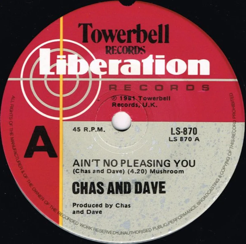 Chas And Dave - Ain't No Pleasing You (7", Single) (Very Good (VG))