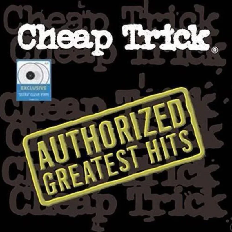 Cheap Trick - Authorized Greatest Hits