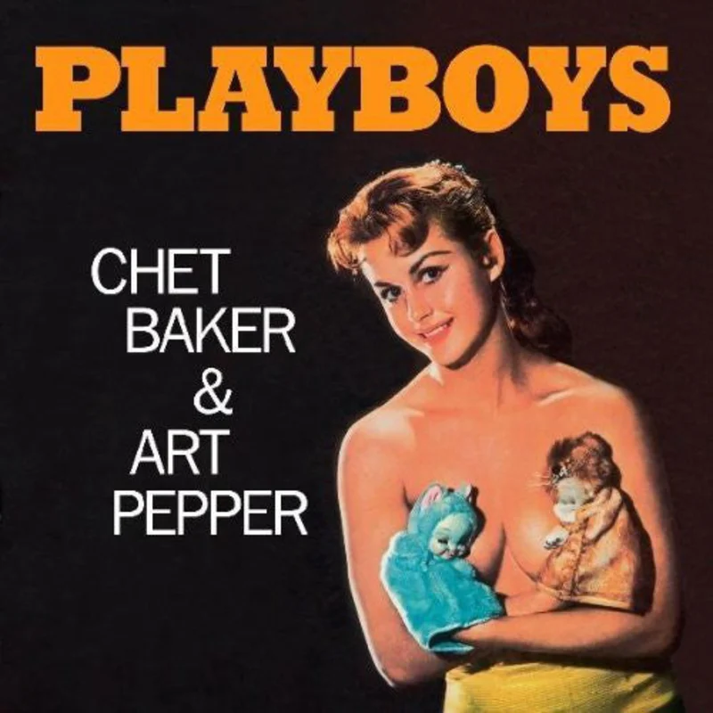 Chet Baker & Art Pepper - Playboys (LP, Album, Mono, Ltd, RE, RM, 180) (Mint (M))