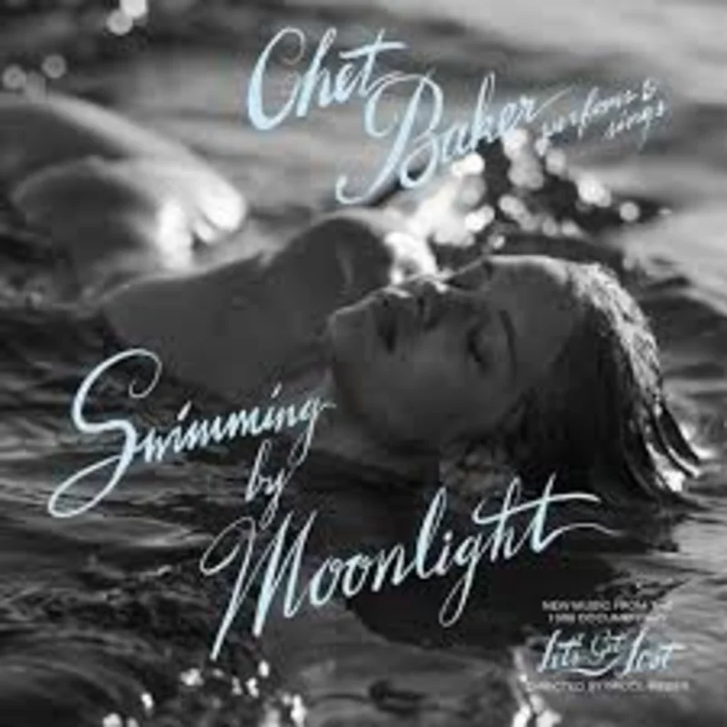 Chet Baker - Chet Baker Performs & Sings Swimming By Moonlight