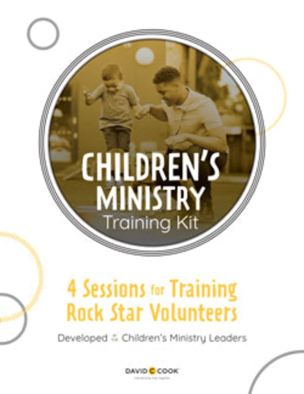 Childrens Ministry Training Kit: 4 Sessions For Training Rock Star Volunteers