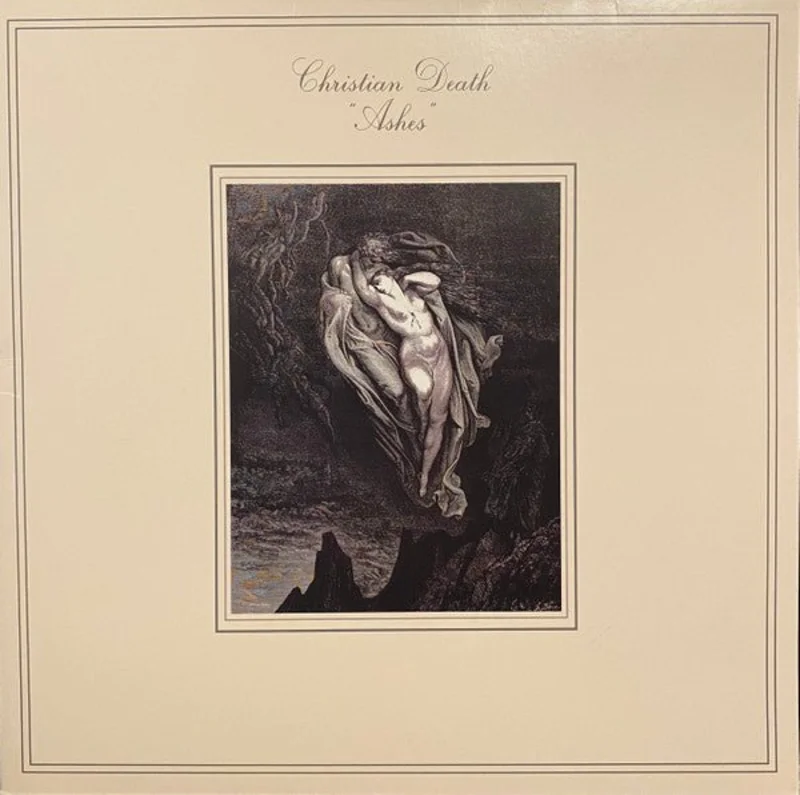 Christian Death - "Ashes"