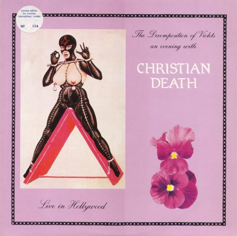 Christian Death - The Decomposition Of Violets - Live In Hollywood