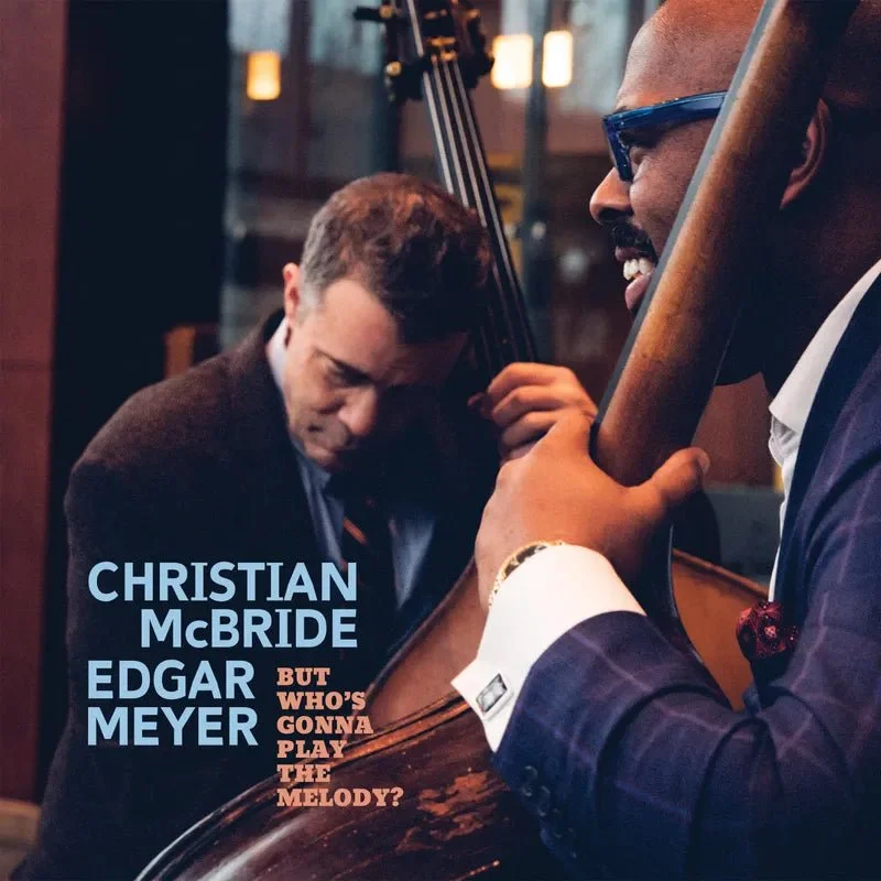 Christian McBride - But WhoS Gonna Play The Melody? (RSD Exclusive 2024)