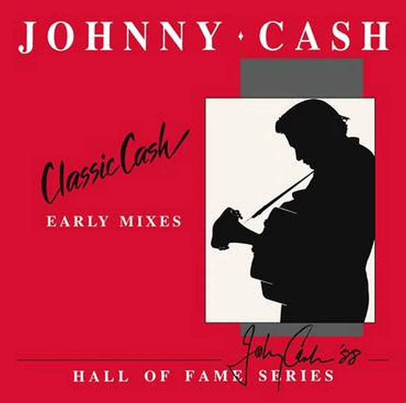 Classic Cash: Hall of Fame Series-Early Mixes 1987 (RSD)