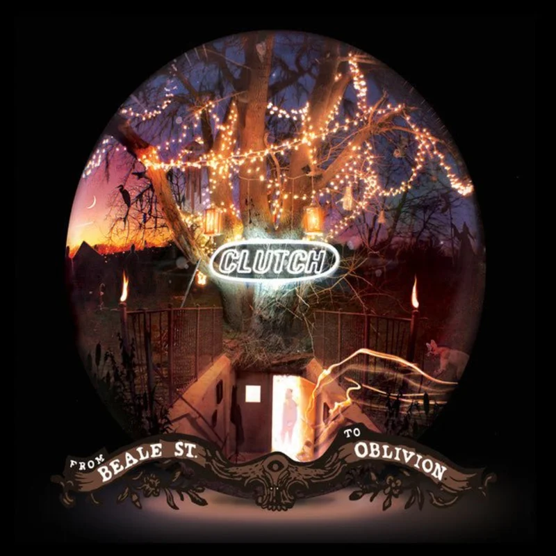 Clutch - From Beale Street To Oblivion
