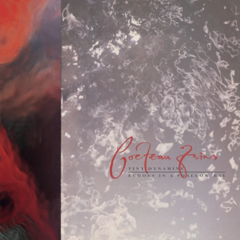 COCTEAU TWINS 'TINY DYNAMINE / ECHOES IN A SHALLOW BAY' LP