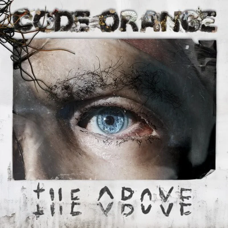 Code Orange Kids - The Above