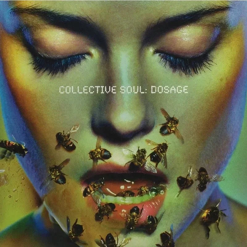Collective Soul - Dosage (25th Anniversary Edition)