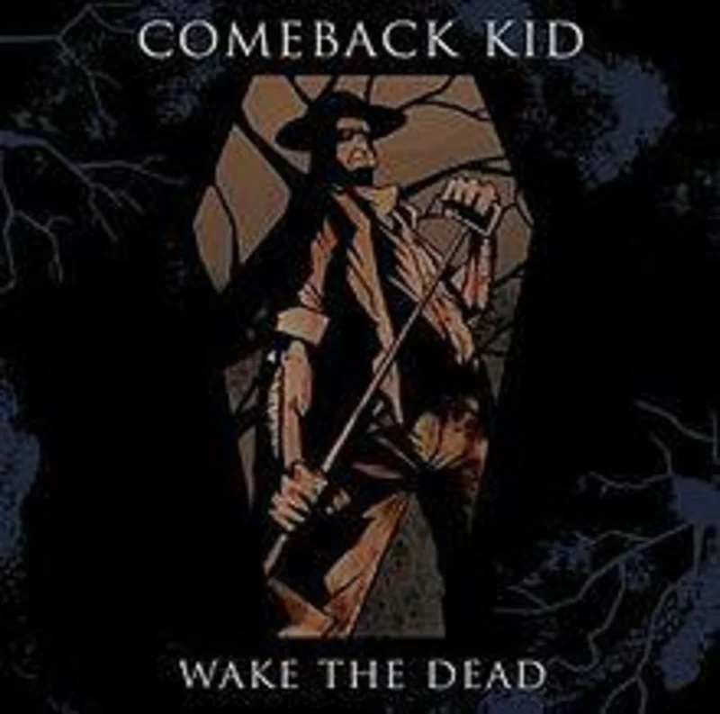COMEBACK KID 'WAKE THE DEAD' LP