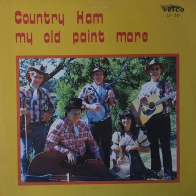 Country Ham - My Old Paint Mare