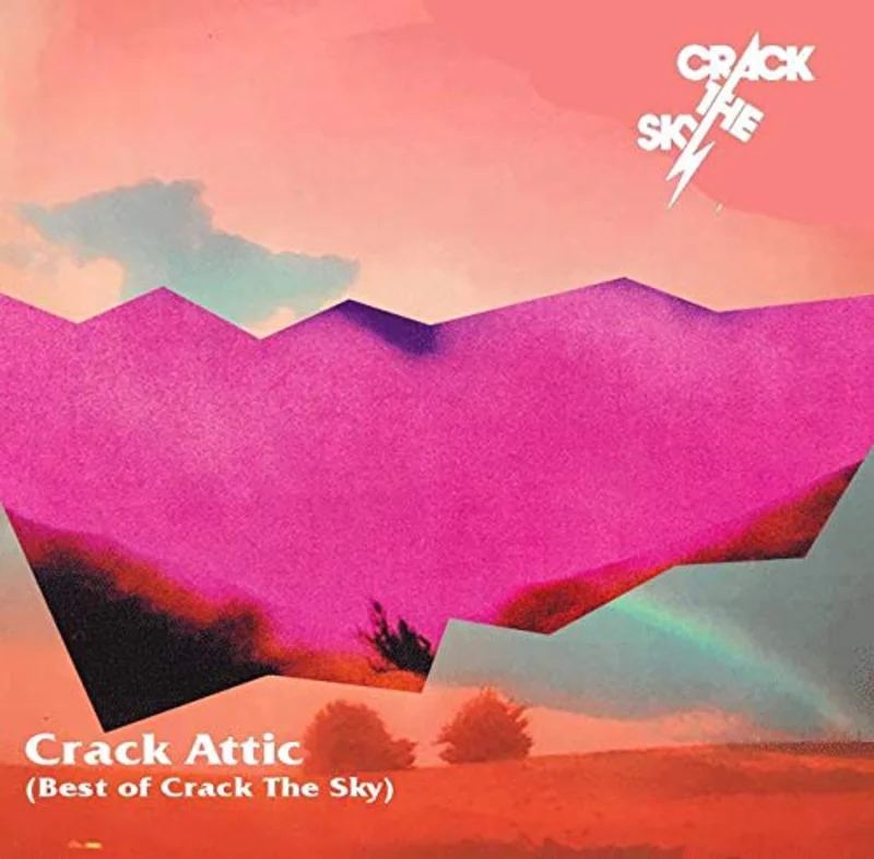 Crack Attic (Best of Crack the Sky)