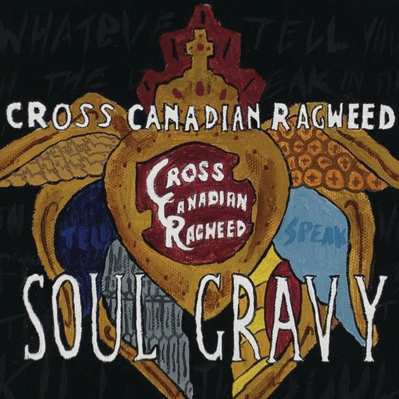 Cross Canadian Ragweed - Soul Gravy