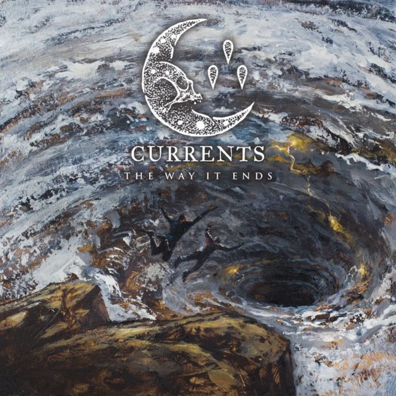 Currents - The Way it Ends