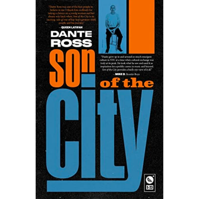 DANTE ROSS: SON OF THE CITY: A MEMOIR BOOK