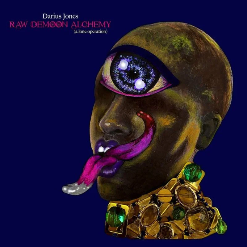 Darius Jones - Raw Demoon Alchemy