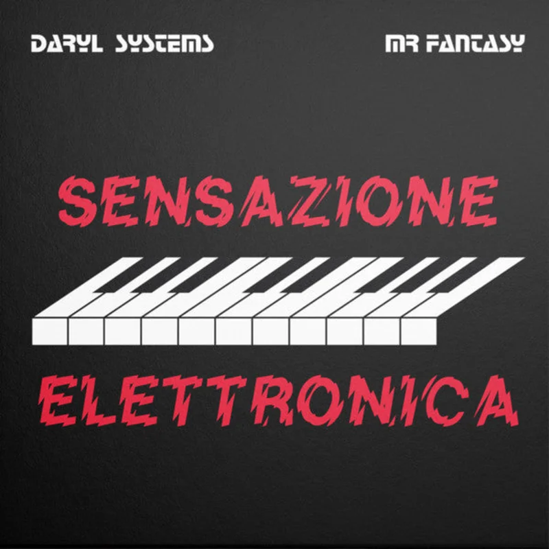 Daryl Systems & Mr Fantasy - Sensazione Elettronica (12", EP) (Mint (M))