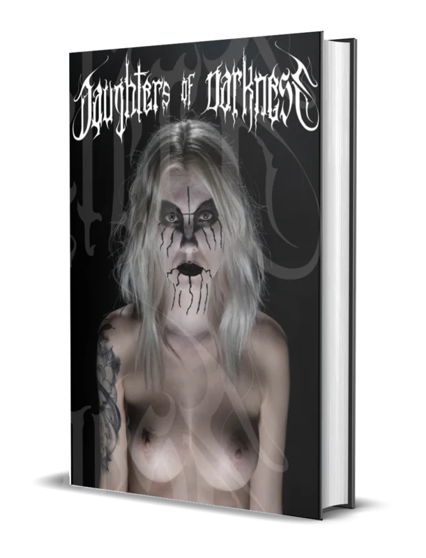 DAUGHTERS OF DARKNESS HARDCOVER PHOTO BOOK (of women in corpse paint)