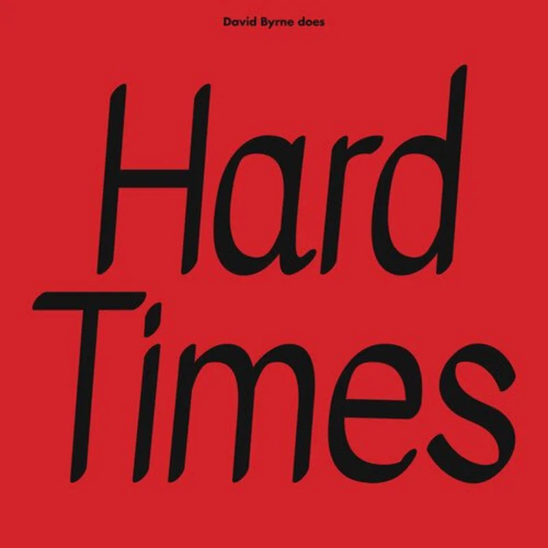 David Byrne & Paramore - Hard Times / Burning Down The House (RSD)