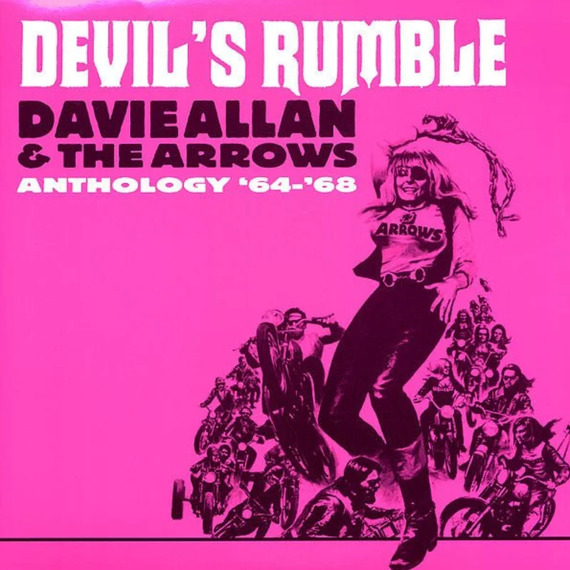 Davie Allan & The Arrows - Devil's Rumble (Anthology '64-'68)
