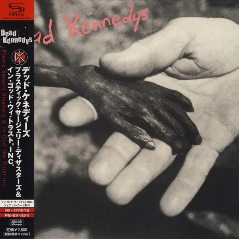 Dead Kennedys - Plastic Surgery Disasters & In God We Trust, Inc.