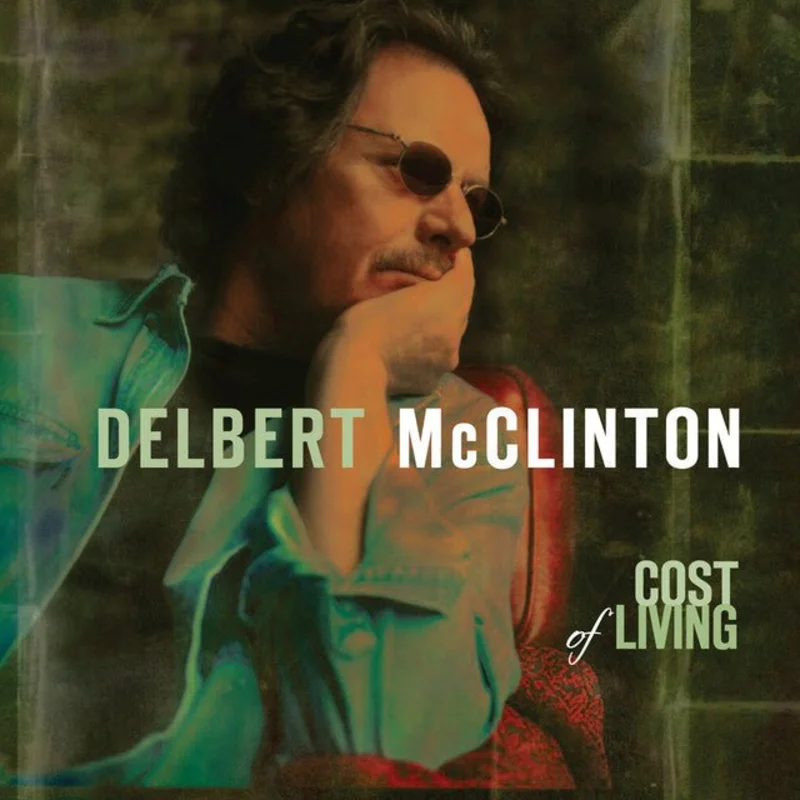 Delbert McClinton - Cost Of Living