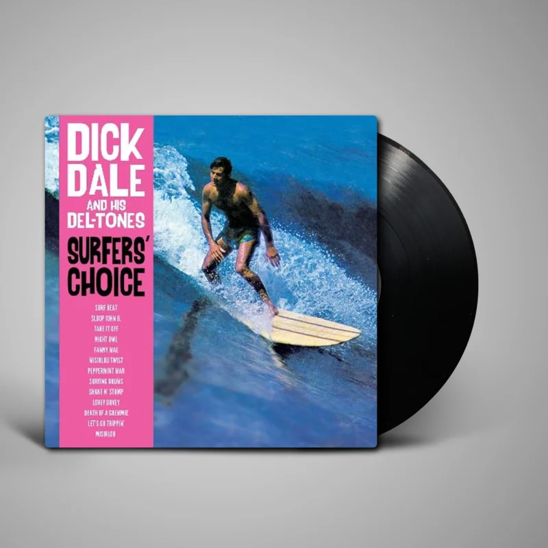 Dick Dale & His Del-Tones - Surfer's Choice