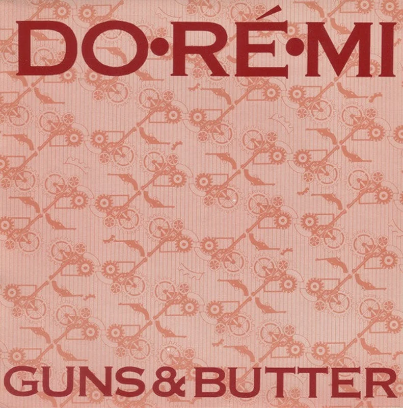 Do-R-Mi - Guns & Butter (7", Single, Promo) (Very Good Plus (VG+))