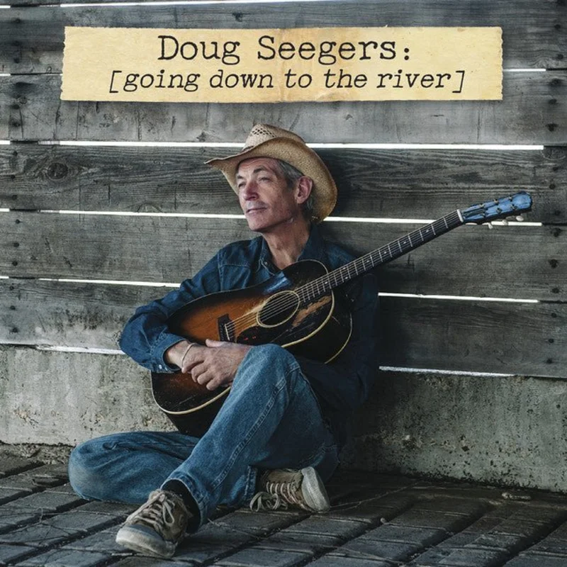 Doug Seegers - Going Down To The River