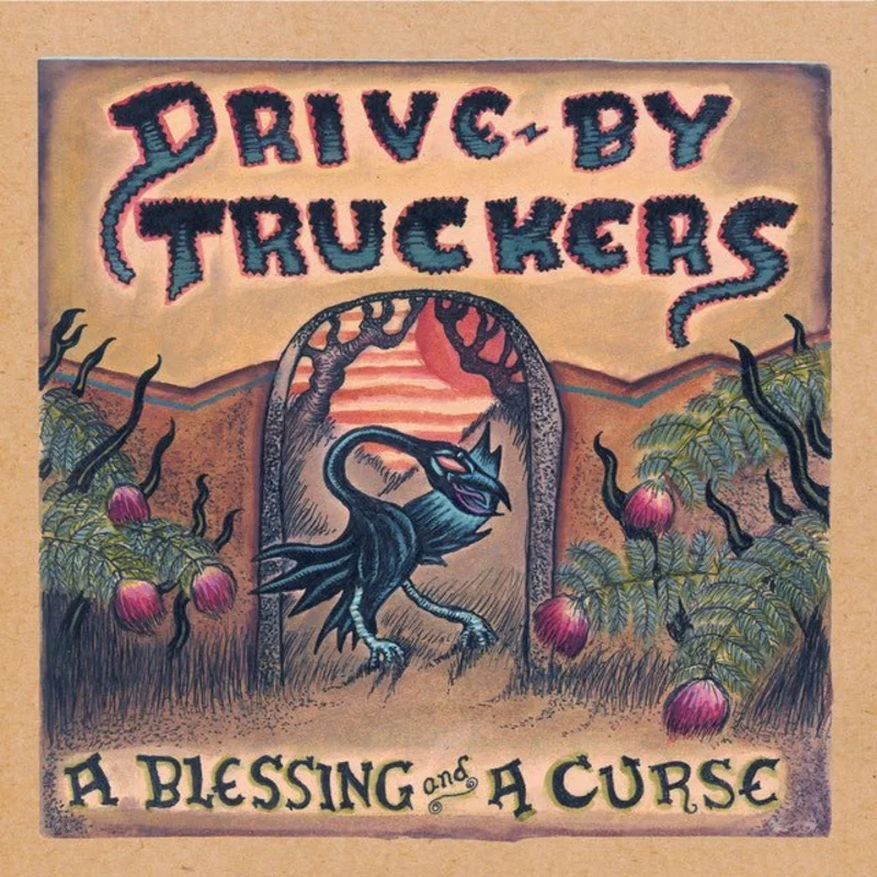Drive-By Truckers - A Blessing And A Curse (Newbury Exclusive)