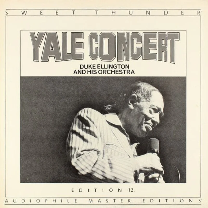 Duke Ellington And His Orchestra - Yale Concert