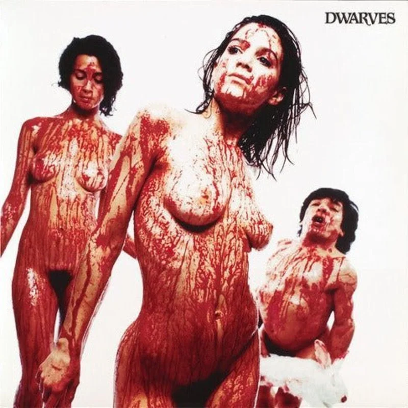 DWARVES - Blood Guts & Pussy