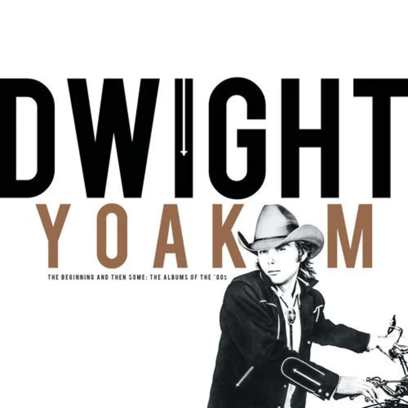 Dwight Yoakam - Beginning And Then Some: The Albums Of The 80s (CD Box)