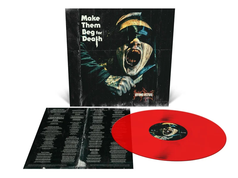 DYING FETUS MAKE THEM BEG FOR DEATH LP (Limited Edition  Only 300 made, Blood Red Vinyl)