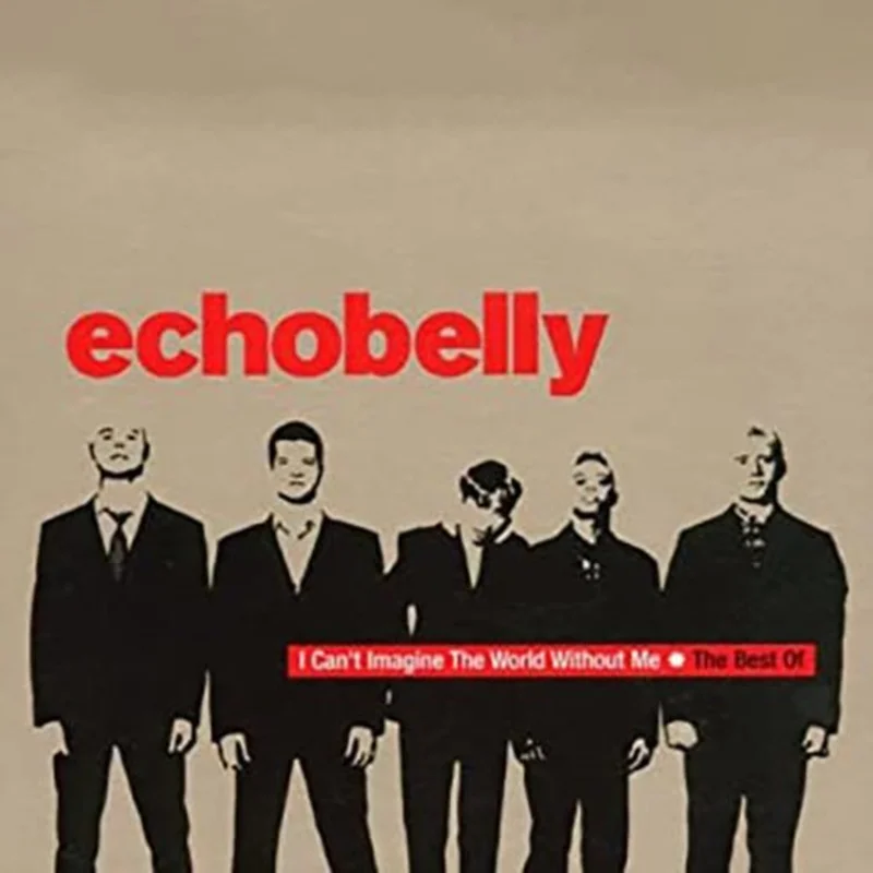 Echobelly - I Can't Imagine The World Without Me - The Best Of